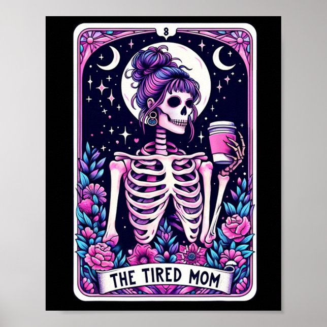 Die müde Mama Tarot Card Skeleton Mütter Day Skul Poster (Vorne)