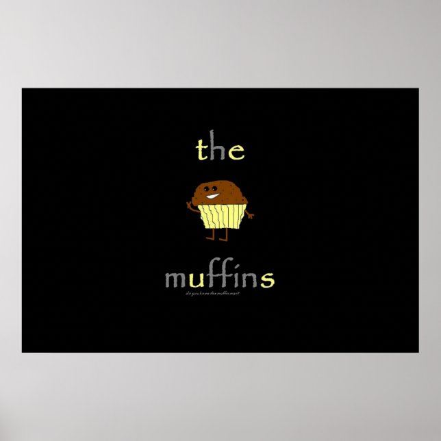 Die Muffins Poster (Vorne)