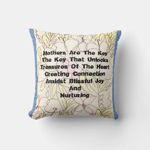 Die Mütter sind der Schlüssel Kissen