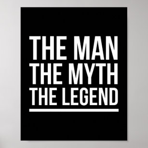 Die Mythos-Legende lustige Sprüche weiß Poster