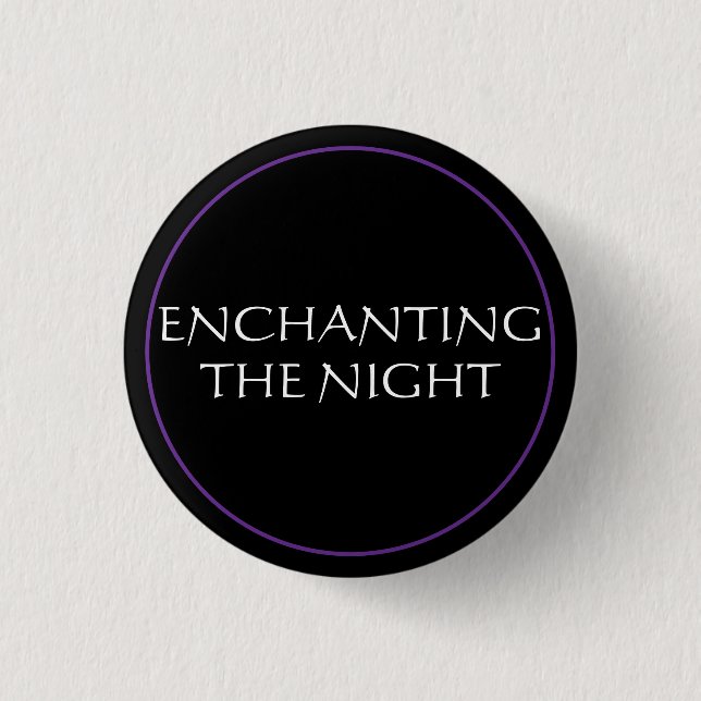 Die Nacht verzaubern Button (Vorderseite)