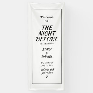 Die Nacht vor der Hochzeit Zeichen, Probeessen Hoc Banner