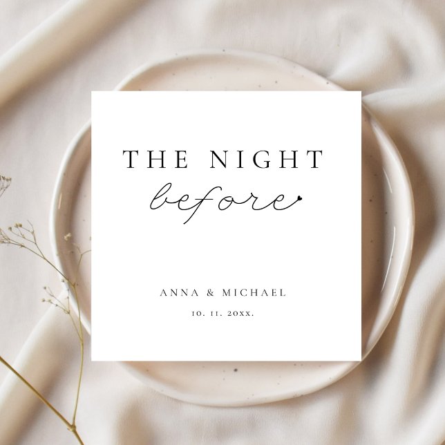 Die Nacht vor der modernen Hochzeitsfeier Probe Serviette (the night before custom rehearsal dinner napkins modern elegant minimalist script)