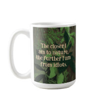 Die Nähere Natur, weiter von Idioten