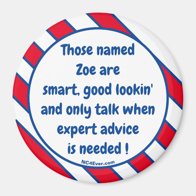 Die namens Zoe sind clever ... Magnet (Vorne)
