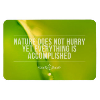 Die Natur eilt nicht | Inspiration Zitat Magnet