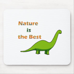 Die Natur ist der beste Dinosaurier Mousepad