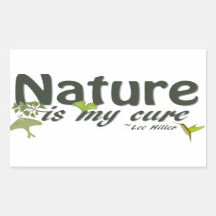 Die Natur ist mein Kur-Zitat-Sticker Rechteckiger Aufkleber