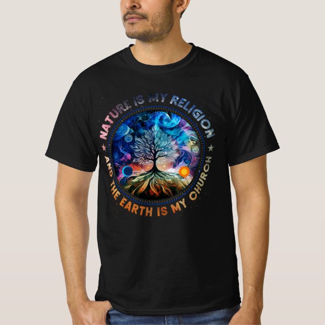 Die Natur ist meine Religion, die Erde ist meine K T-Shirt (Vorderseite)