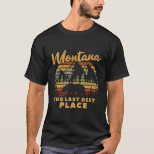 Die Natur Montana Der beste Ort T-Shirt