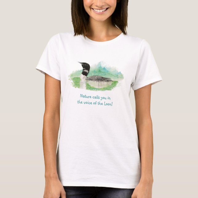 Die Natur ruft in der Stimme der Loon, die Wildnis T-Shirt (Vorderseite)