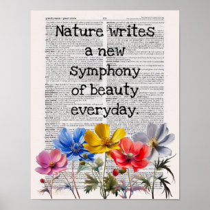Die Natur schreibt jeden Tag eine neue Symphonie d Poster