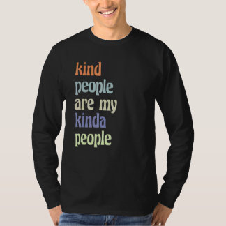 Die netten Leute sind meine Kindesmenschen 2 T-Shirt