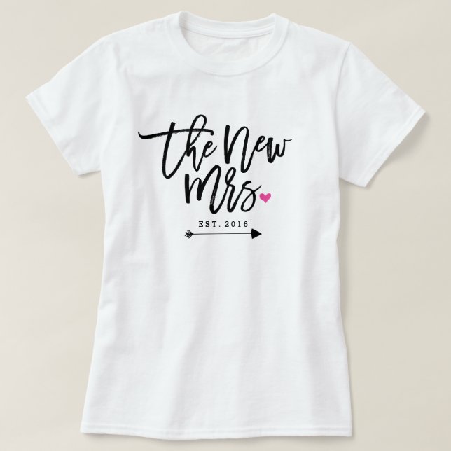 Die neue Frau Est. Ihr Hochzeitstag T-Shirt (Design vorne)