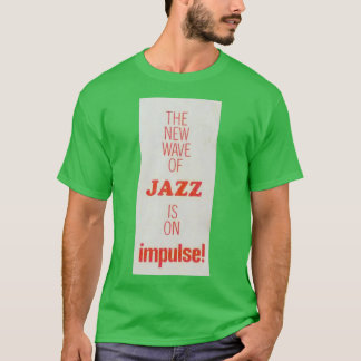 Die neue Welle des Jazz ist im Schwung T-Shirt