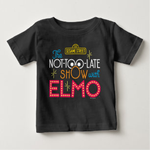 Die nicht allzu späte Show mit Elmo Baby T-shirt