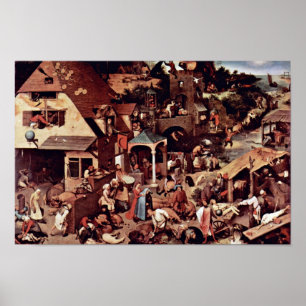 Die niederländischen Sprichwörter von Bruegel D. Ä Poster