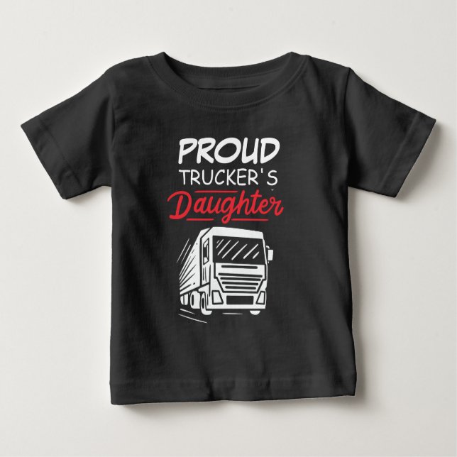 Die Niedliche Neuheit von Proud Trucker's Tochter Baby T-shirt (Vorderseite)