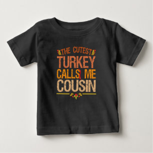 Die Niedlichste Türkei nennt mich Cousin Erntedank Baby T-shirt
