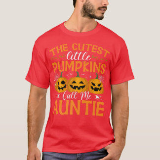 Die Niedlichsten Kürbiskins nennen mich "Tantchen T-Shirt
