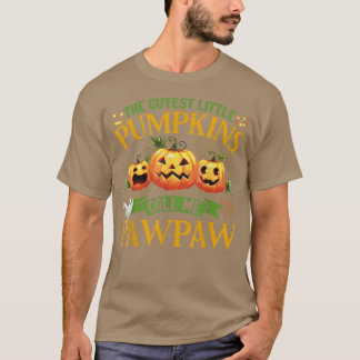 Die Niedlichsten Pumpkins nennen mich Pawpaw Pumpk T-Shirt