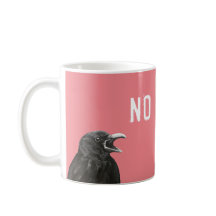 Die No Crow Coffee Tasse