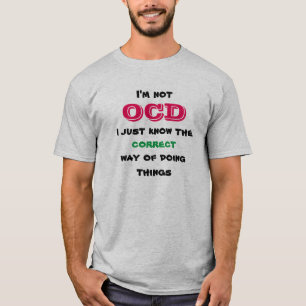 Die OCD Weise T-Shirt