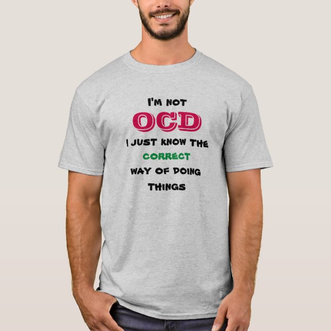 Die OCD Weise T-Shirt (Vorderseite)