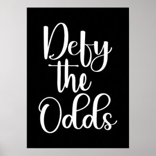 Die Odds trotzen - Stress, Fitness, Erfolg Motivie Poster