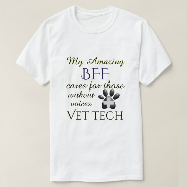 Die ohne Stimmen-BESTE FREUNDIN TierarztTech T-Shirt (Design vorne)