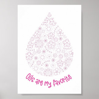 Die Öle sind mein Lieblingsposter Poster