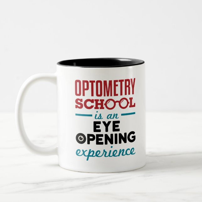 Die Optometrie-Schule ist ein Augenöffnungsverhalt Zweifarbige Tasse (Links)
