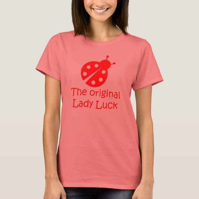Die originelle Lady Luck T-Shirt (Vorderseite)