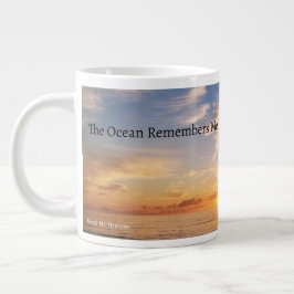 Die Ozean-Erinnert-Mich-Tasse Jumbo-Tasse