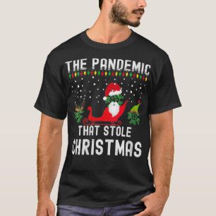 Die Pandemie der Frauen, die Weihnachten 2020 gest T-Shirt