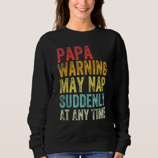 Die Papa-Warnung kann zu jedem Zeitpunkt plötzlich Sweatshirt