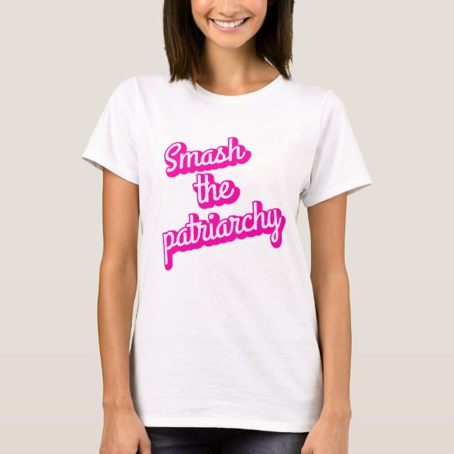 DIE PATRIARCHIE KÜRZEN T-Shirt (Vorderseite)