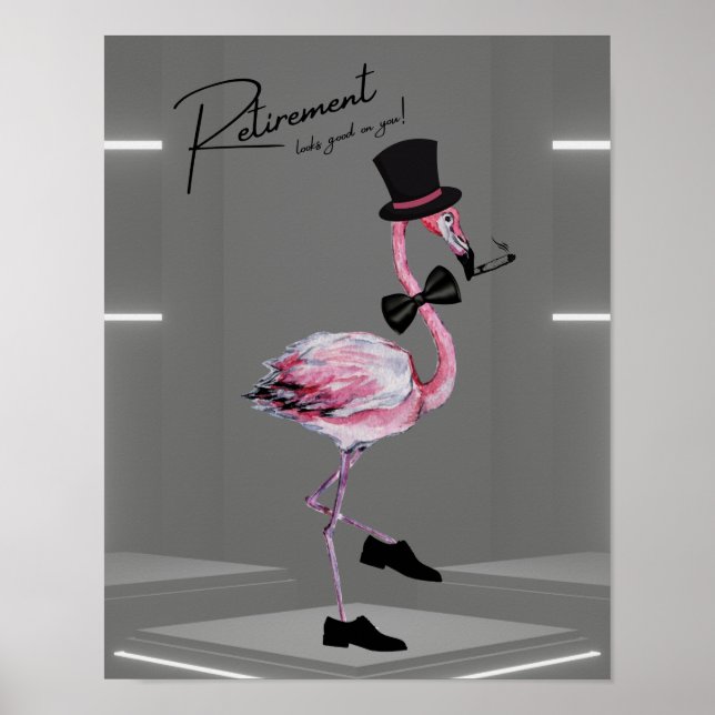 Die Pensionierung steht dir gut! Dapper Pink Flami Poster (Vorne)