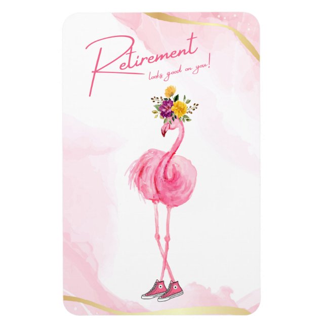Die Pensionierung steht dir gut! Flamingo in Sneak Magnet (Vertikal)