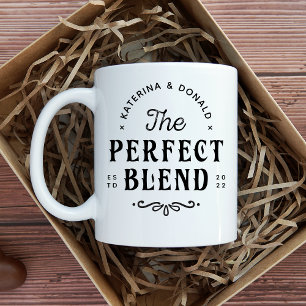 Die perfekte Mischung Hochzeitsgeschenk Kaffeetass Kaffeetasse