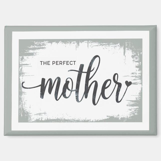 Die perfekte Mutter Magnet (Vorderseite)