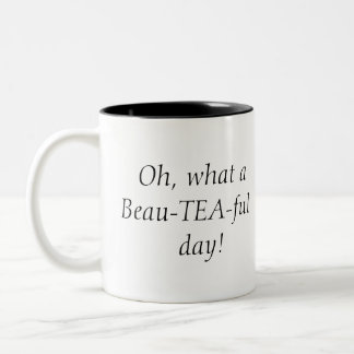 Die perfekte Tea-Tasse Zweifarbige Tasse