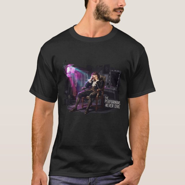 Die Performance endet nie T-Shirt (Vorderseite)