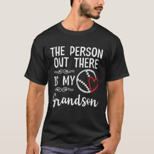 Die Person da draußen ist mein Enkel Baseball T-Shirt