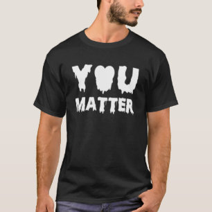 Die Person hinter mir ist ein besserer Ort W T-Shirt