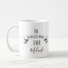 Die Personalisiertste Hebamme der Welt Kaffeetasse
