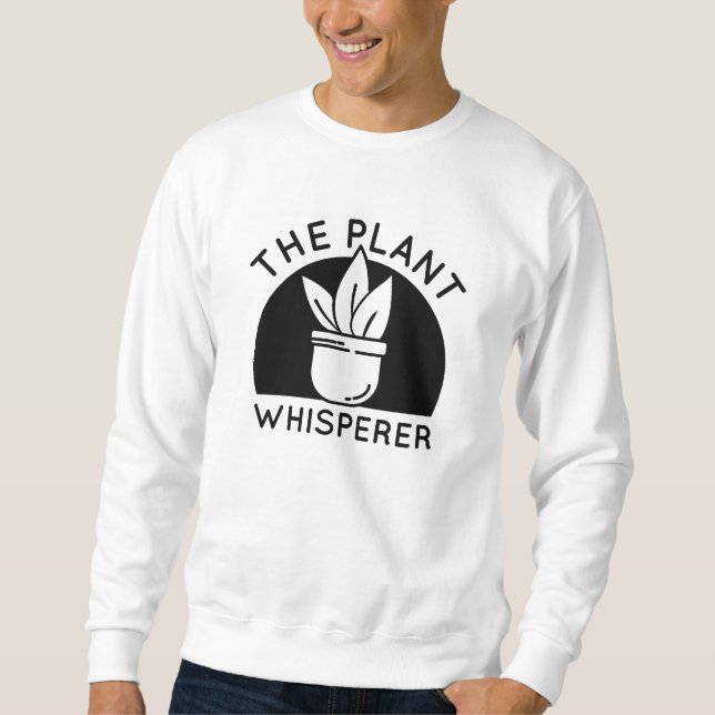 Die Pflanze flüstert Sweatshirt (Vorderseite)