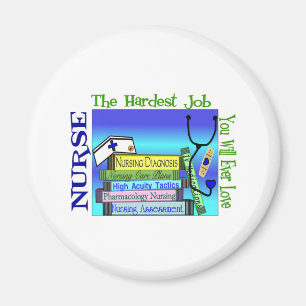 Die Pflege von "Hardest Job You are ever Liebe" Ge Magnet