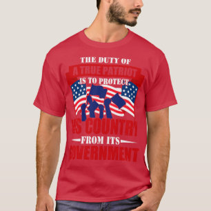 Die Pflicht eines echten Patrioten ist es, seinen T-Shirt