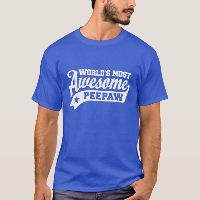 Die Phantastischste PeePaw der Welt T-Shirt (Vorderseite)